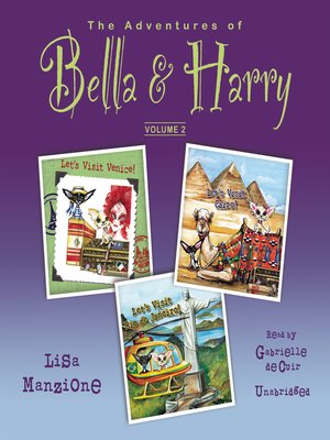 cover image of The Adventures of Bella &amp; Harry, Volume 2